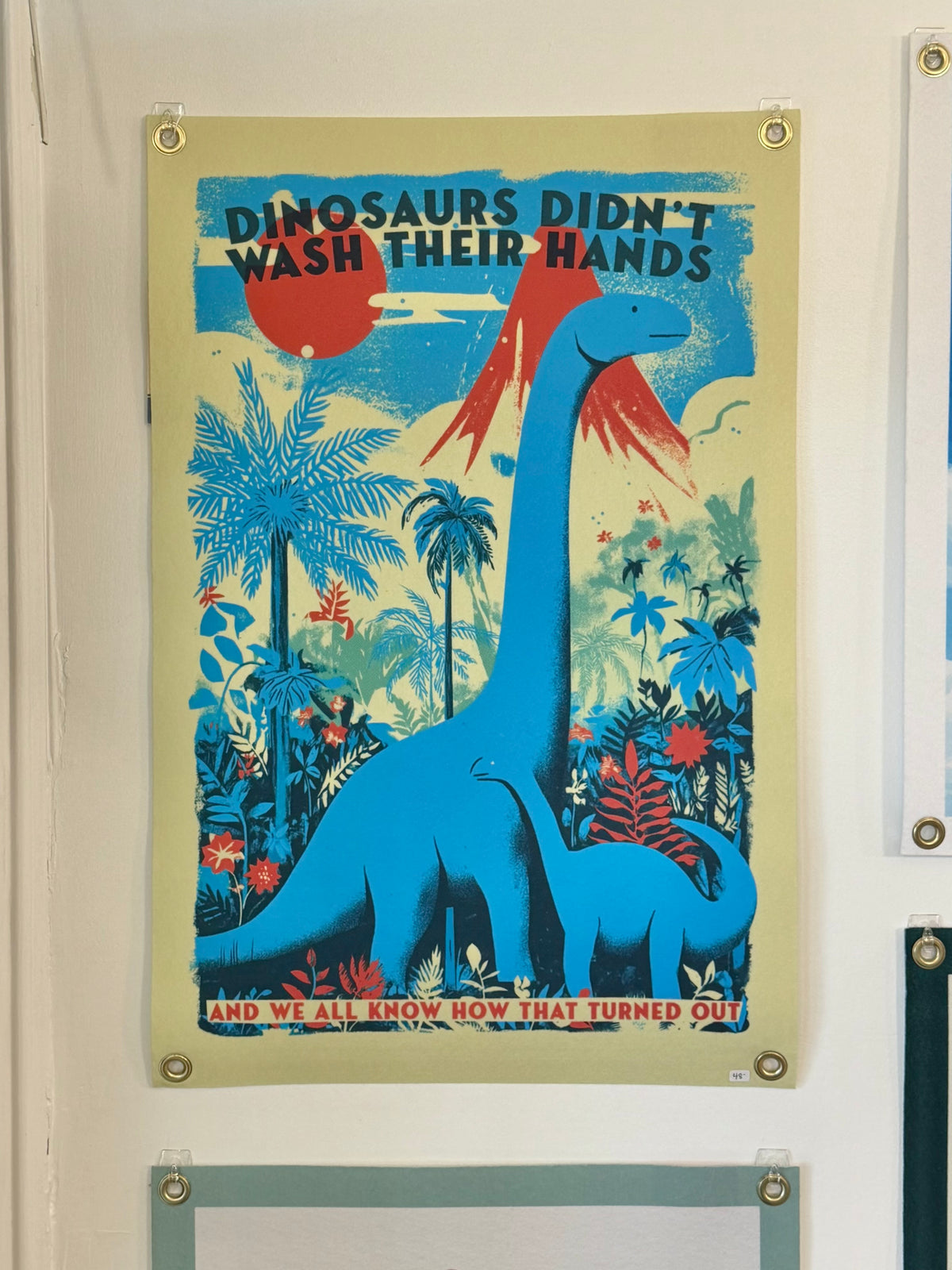 Benoit's Design Co., Cream, Dinosaurs Didn't Wash Their Hands 16" x 24" felt poster banner