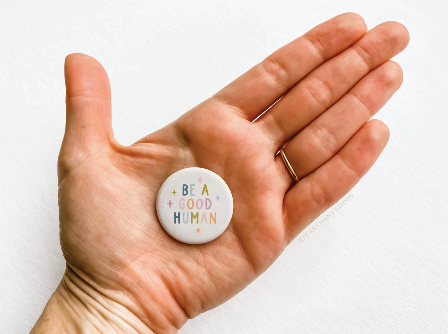 Easyhand Goods, BE A GOOD HUMAN sparkle pinback button