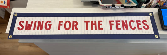 Benoit's Design Co., Swing For the Fences Felt Sign Banner, 8"x40"